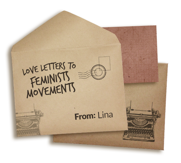 Love letter to feminist movements from Lina