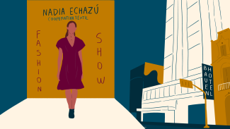 This image depicts the historic Bauen Hotel on the right-hand side, in white, duck blue, and mustard colors, and on the left-hand side, a tran/travesti person with long dark hair and a burgundy dress walking down a white runway during a fashion show. Behind her is a mustard wall with the following sentence written in duck blue and burgundy “Nadia Echazú Textile Cooperative Fashion Show”