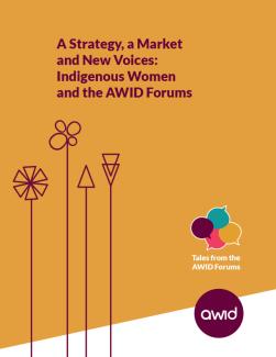 Cover image for A Strategy, a Market and New Voices: Indigenous Women and the AWID Forums