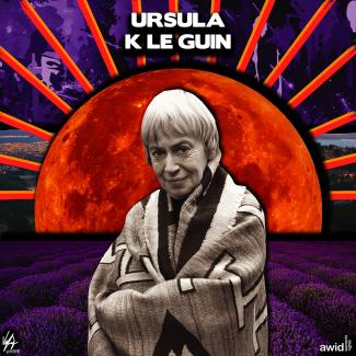 Ursula K Le Guin Ursula K Le Guin, USA